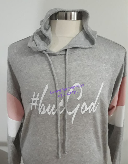 #butGod Hoodie