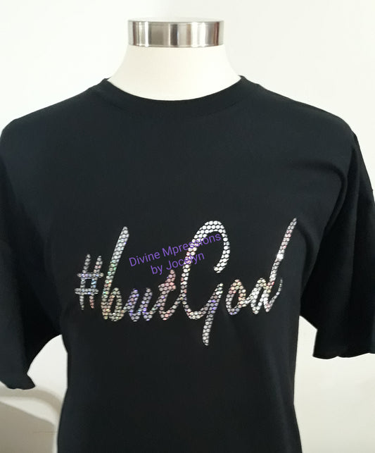 #butGod Holographic