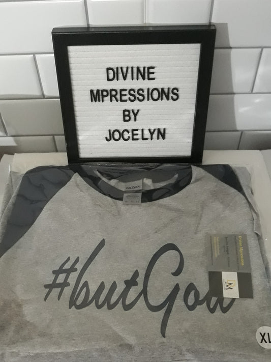 #butGod Raglan tshirt