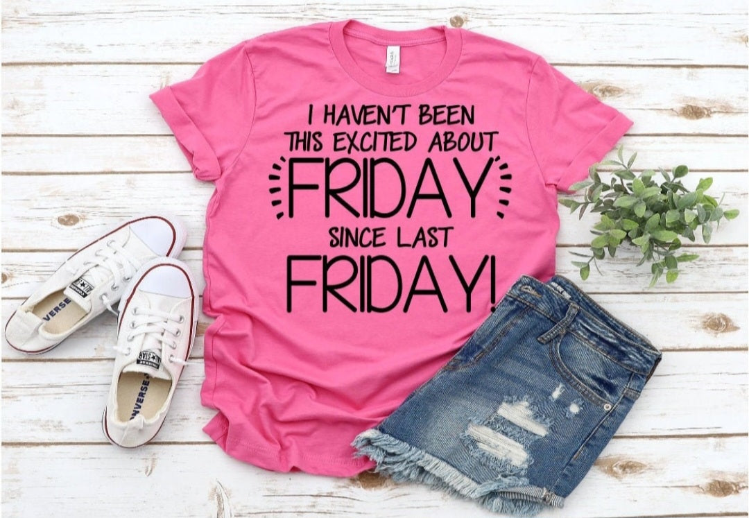 Friday Since Last Friday