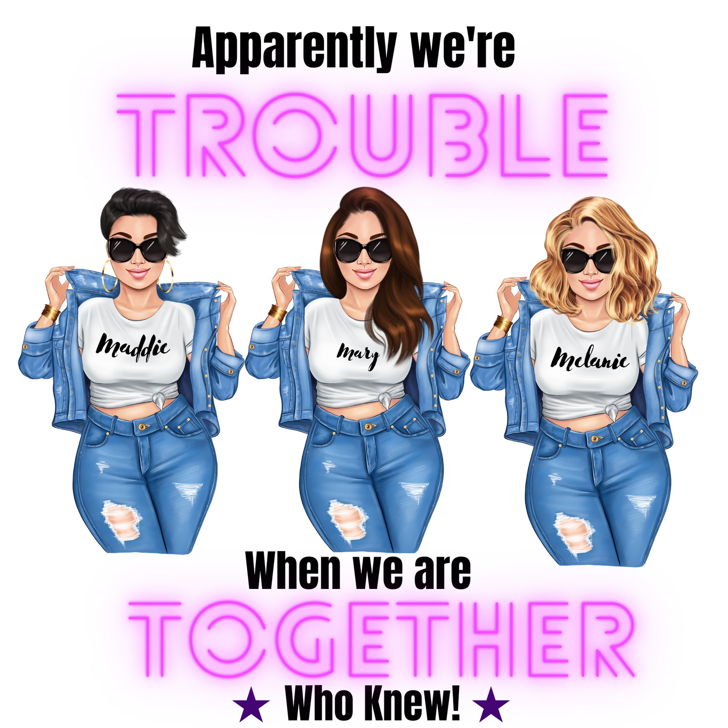 Apparently We're Trouble