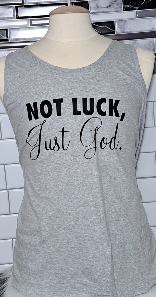 NOT LUCK, JUST GOD Tank