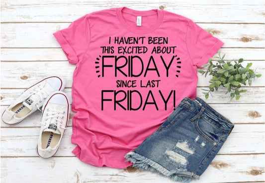 Friday Since Last Friday